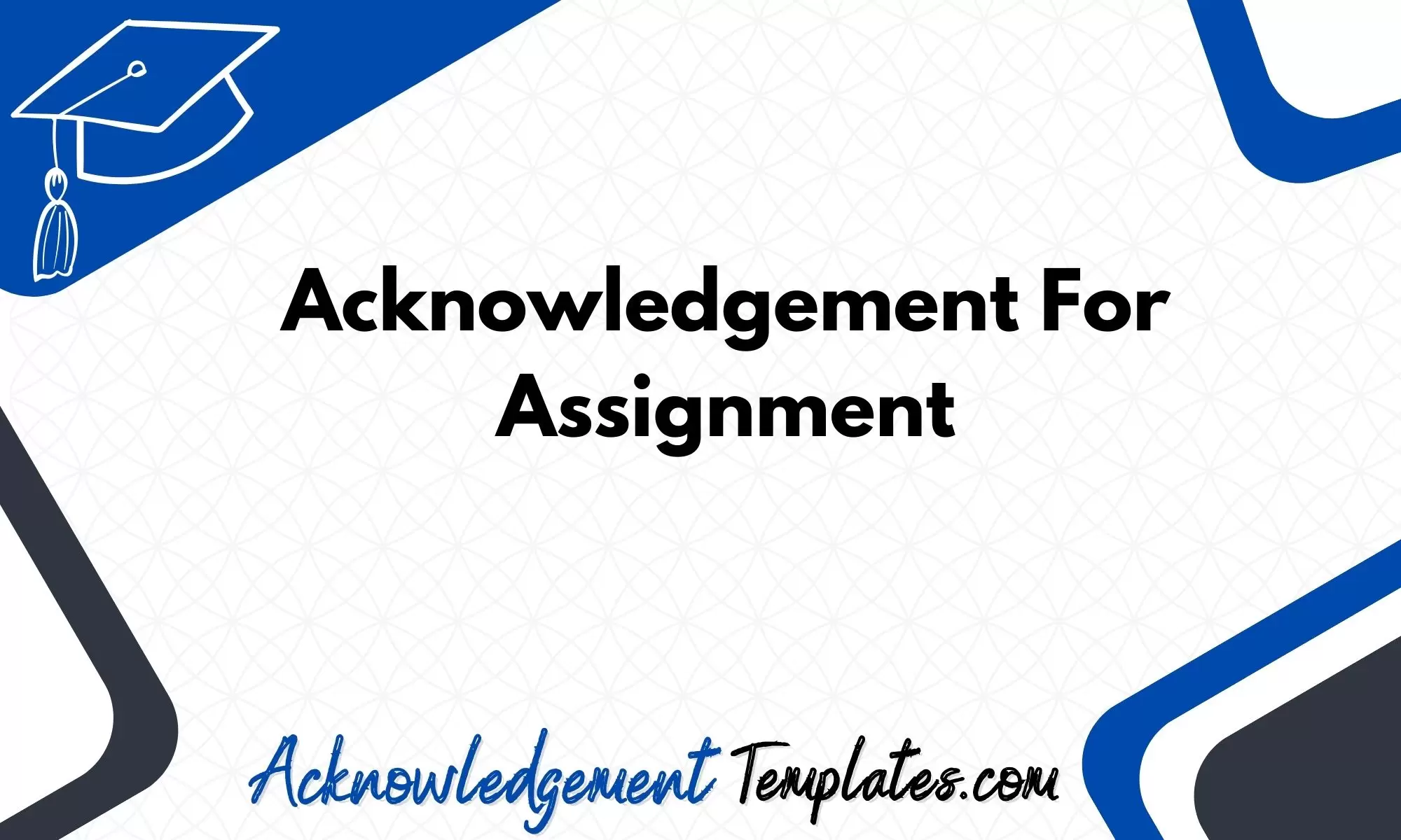 Acknowledgement For Assignment