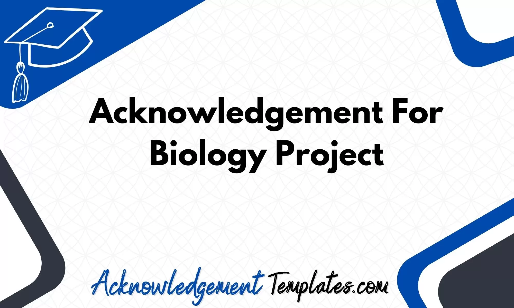 Acknowledgement For Biology Project