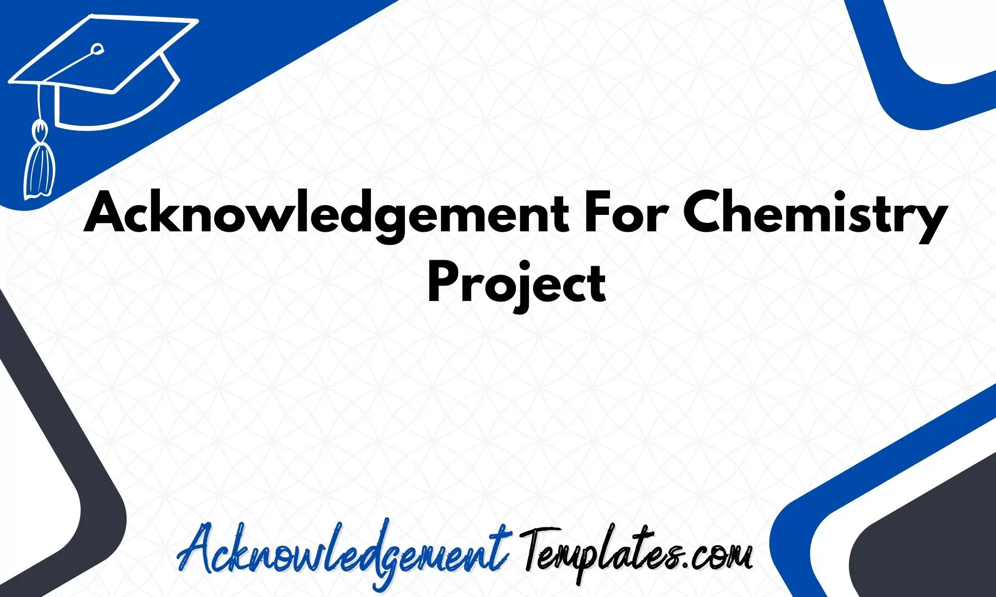 Acknowledgement For Chemistry Project