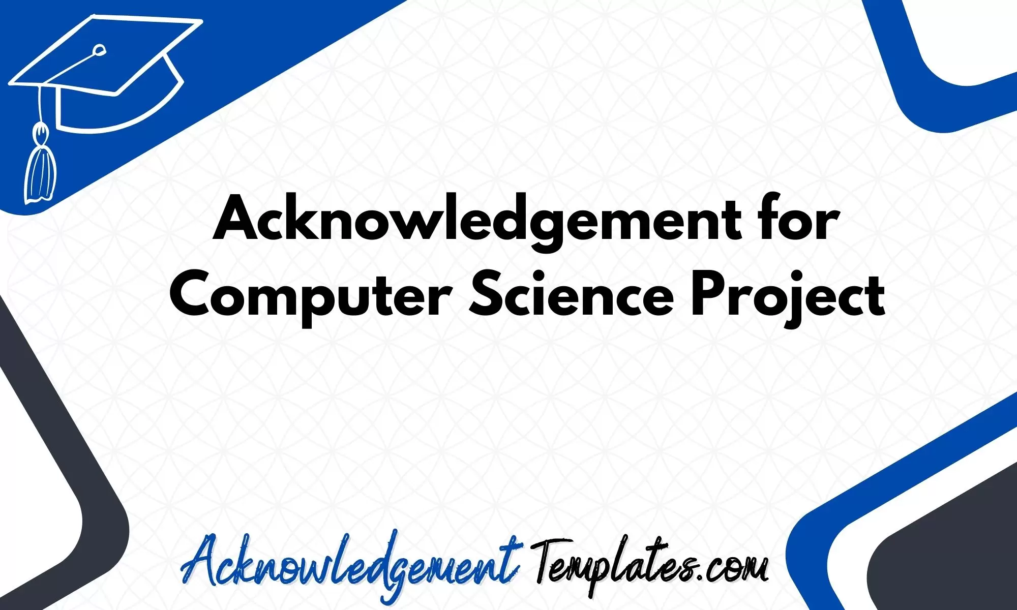 Acknowledgement for Computer Science Project