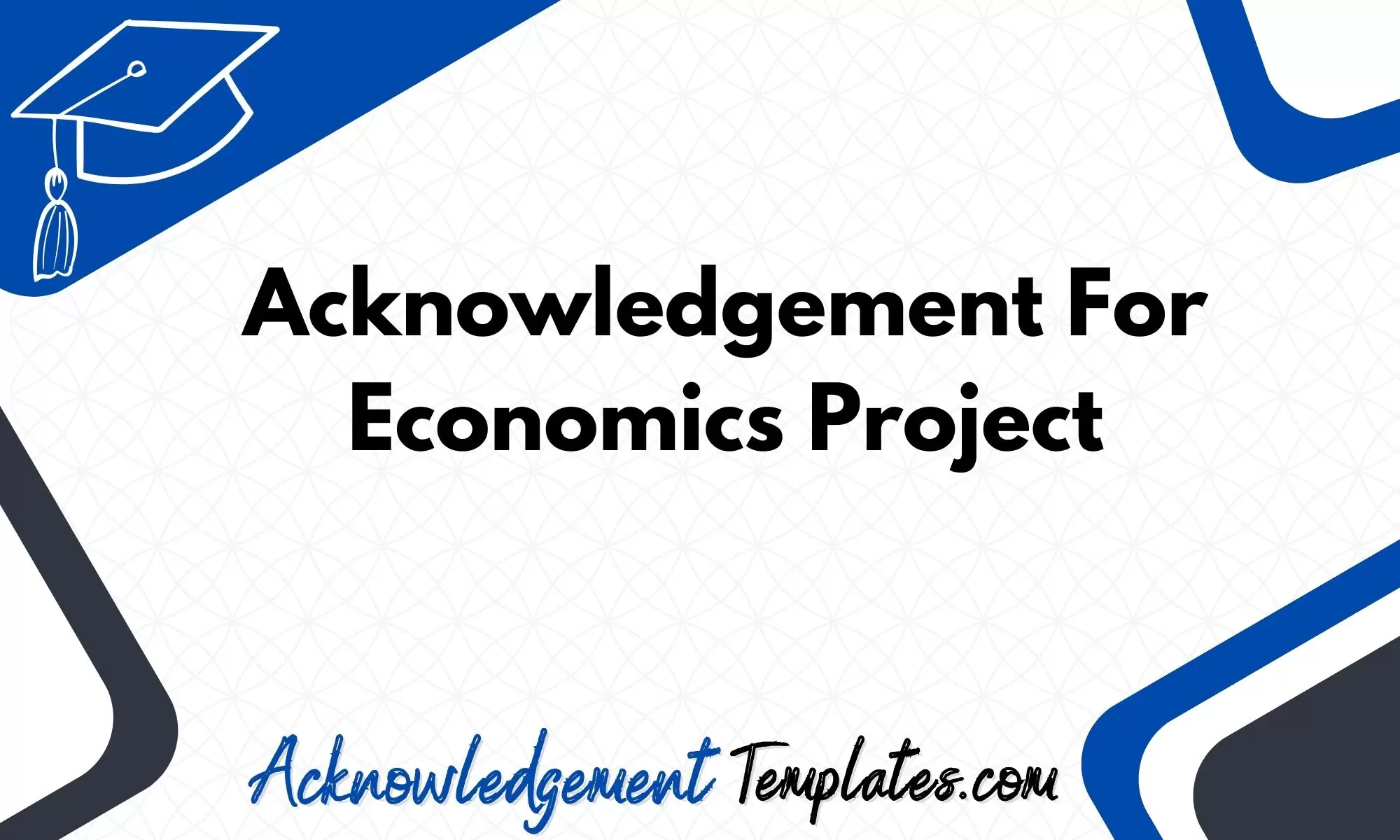 Acknowledgement For Economics Project