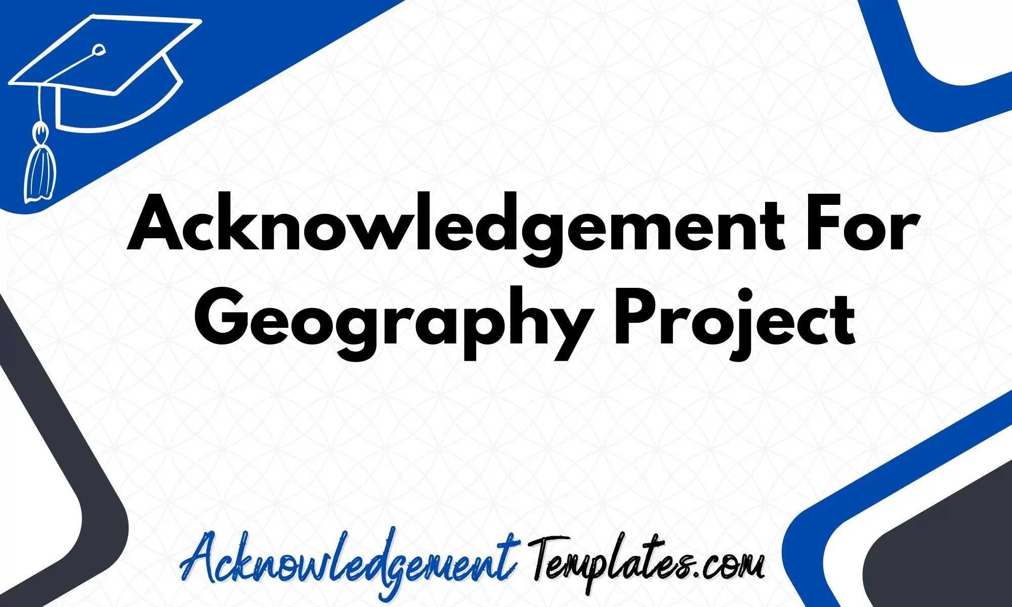 Acknowledgement For Geography Project