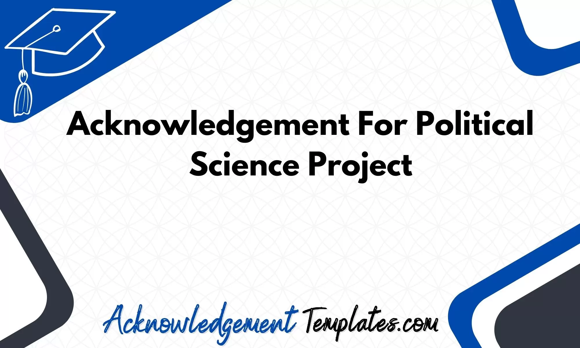 Acknowledgement For Political Science Project