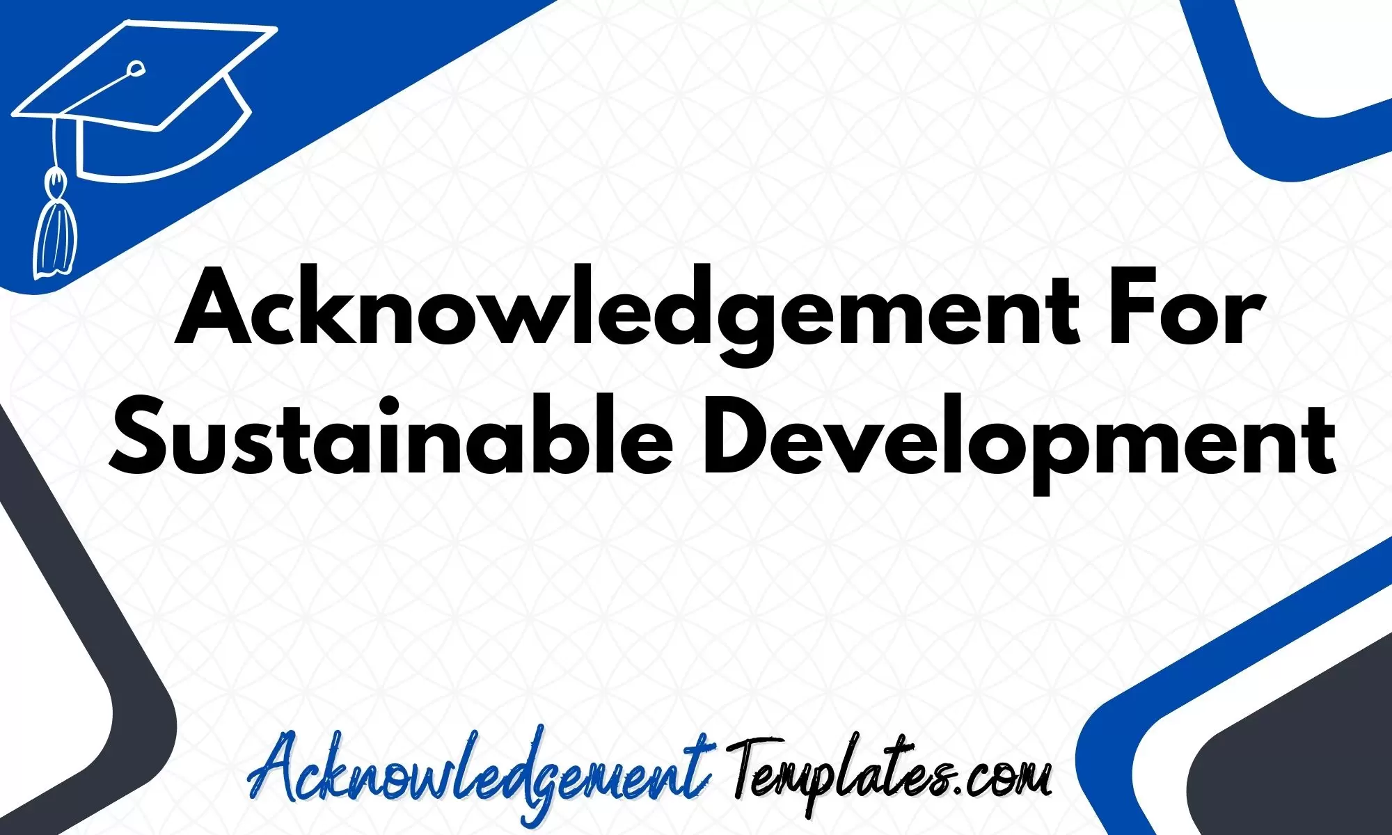 Acknowledgement For Sustainable Development