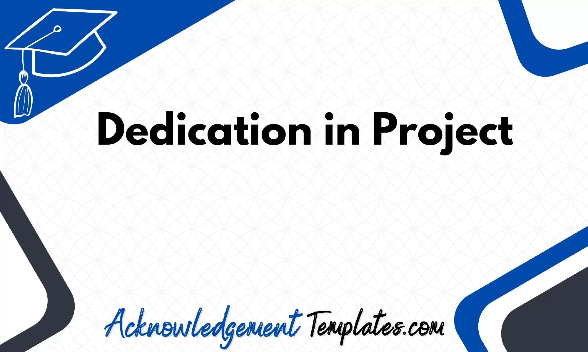 Dedication In Project