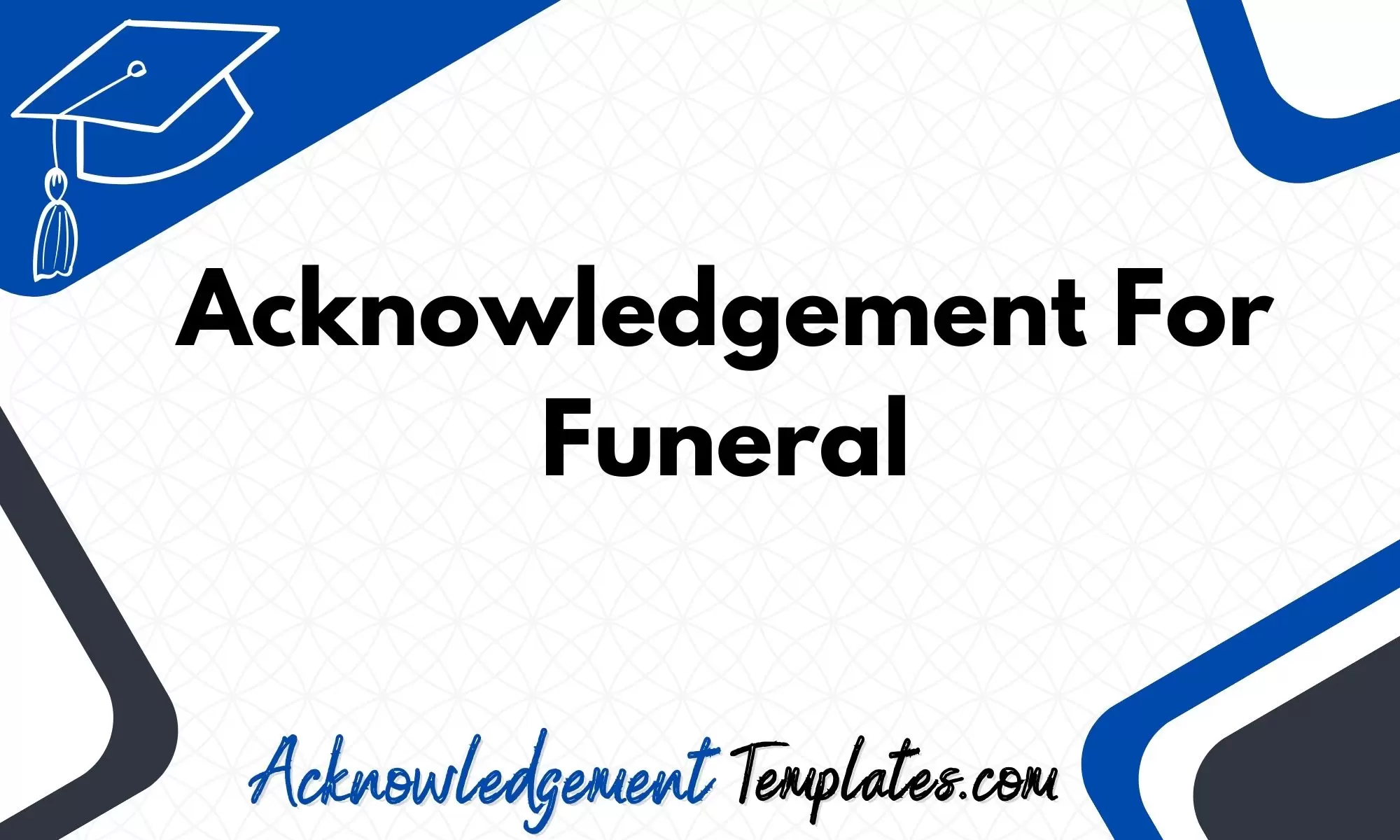 Acknowledgement For Funeral