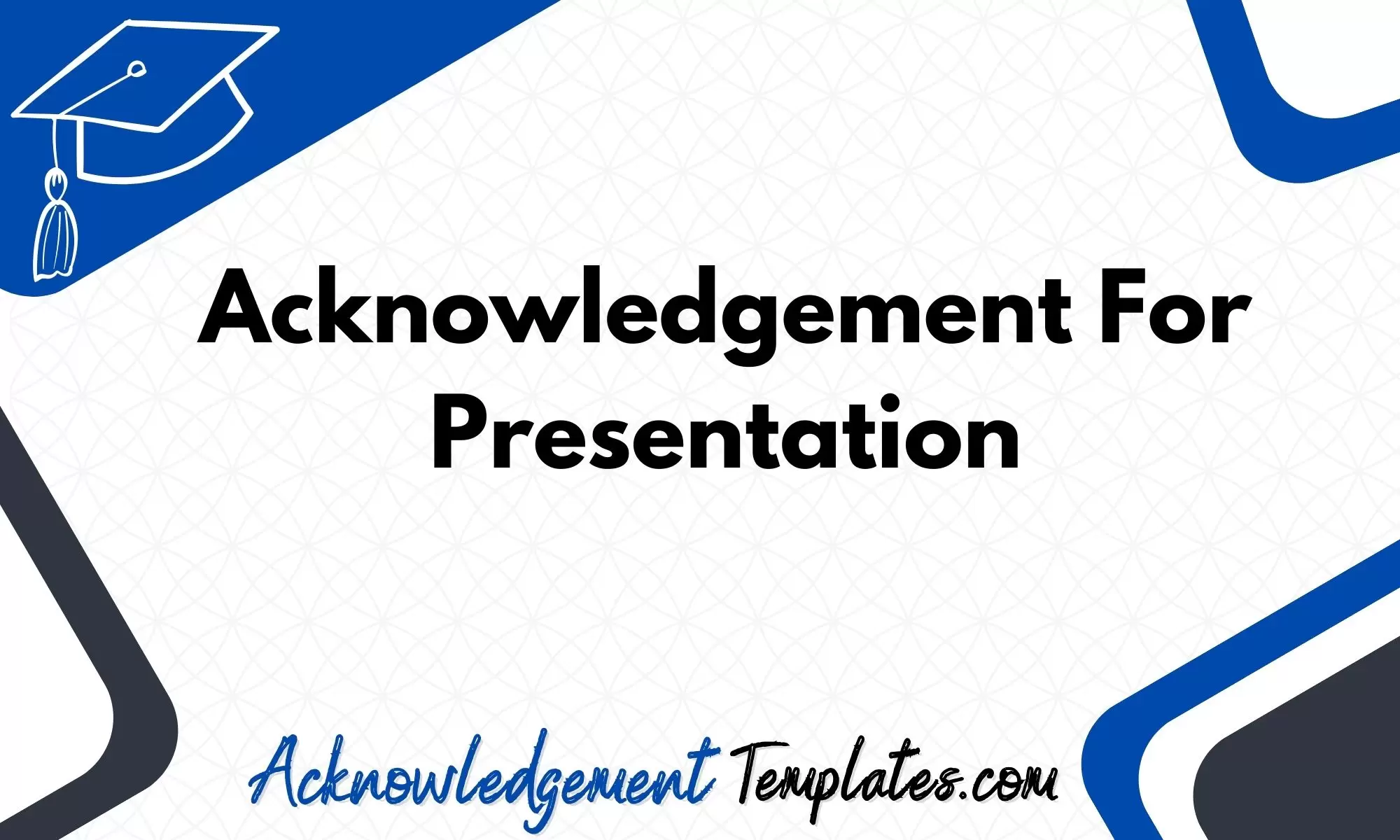 Acknowledgement For Presentation