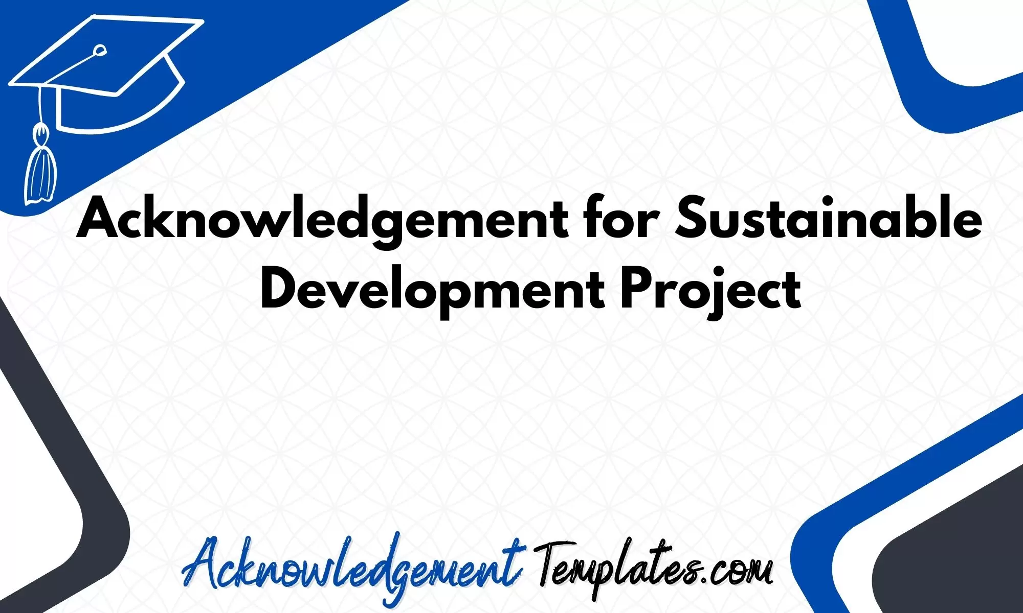 Acknowledgement for Sustainable Development Project