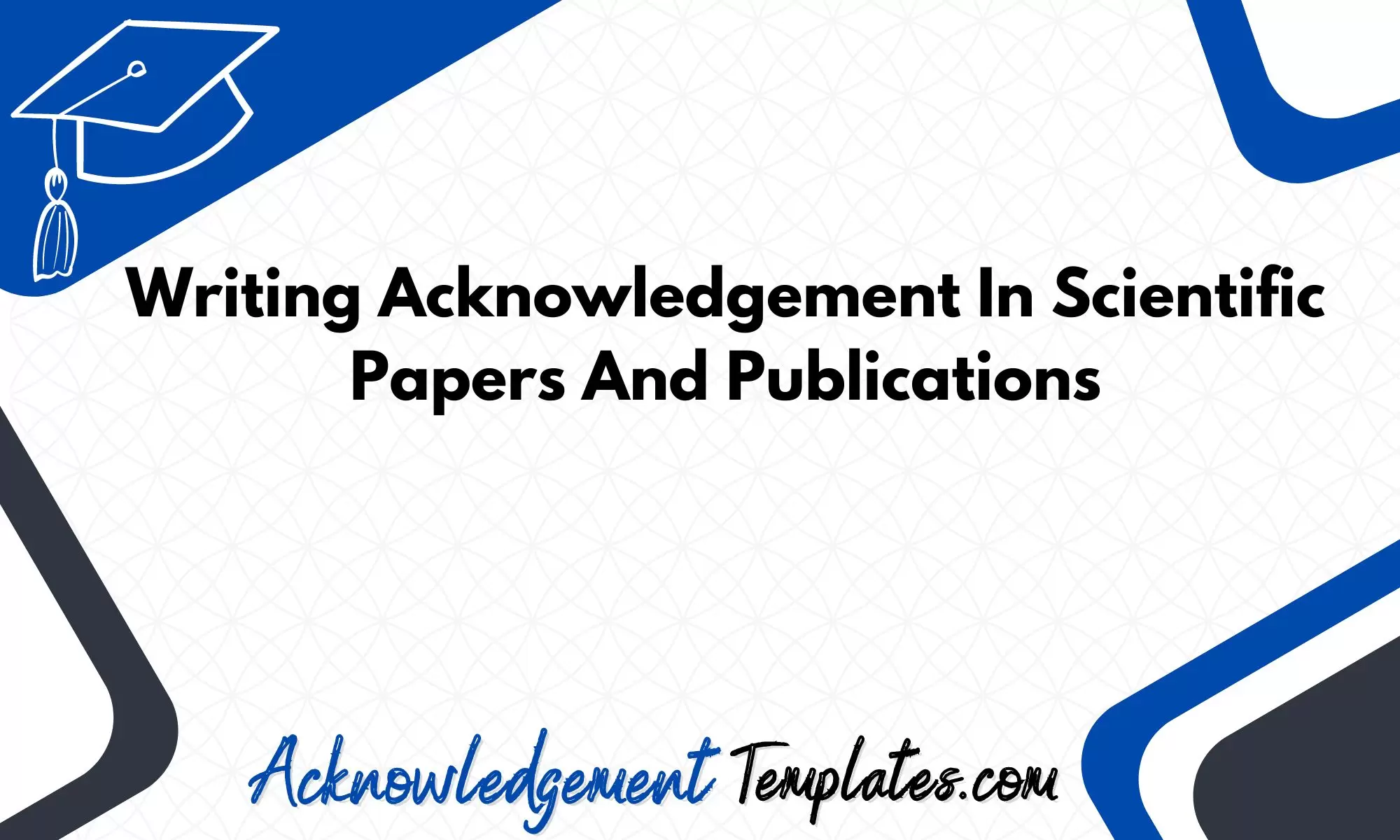 Writing Acknowledgement In Scientific Papers And Publications