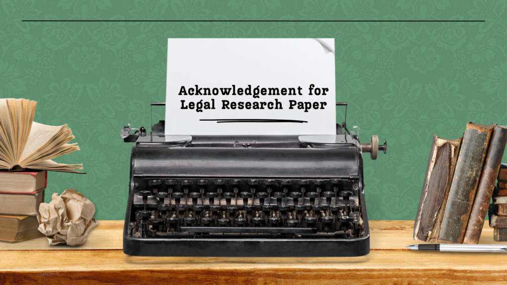 acknowledgement for legal research paper