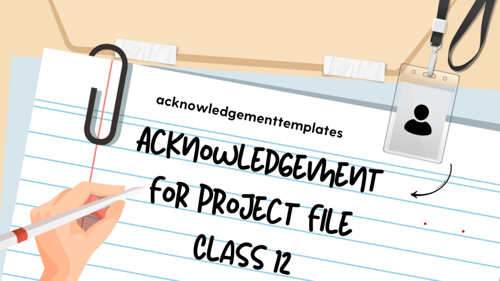 Acknowledgement For Project File Class 12